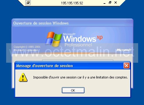 Kruipen Duidelijk maken Rubriek Windows XP - Message d'erreur : Impossible d'ouvrir une session car il y a  une limitation des comptes - www.octetmalin.net
